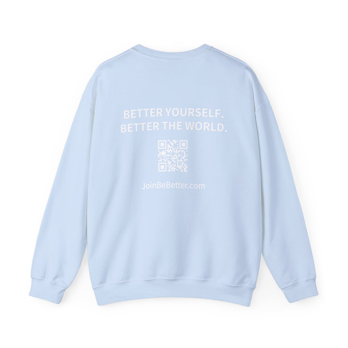 Project Be Better - Sweatshirts
