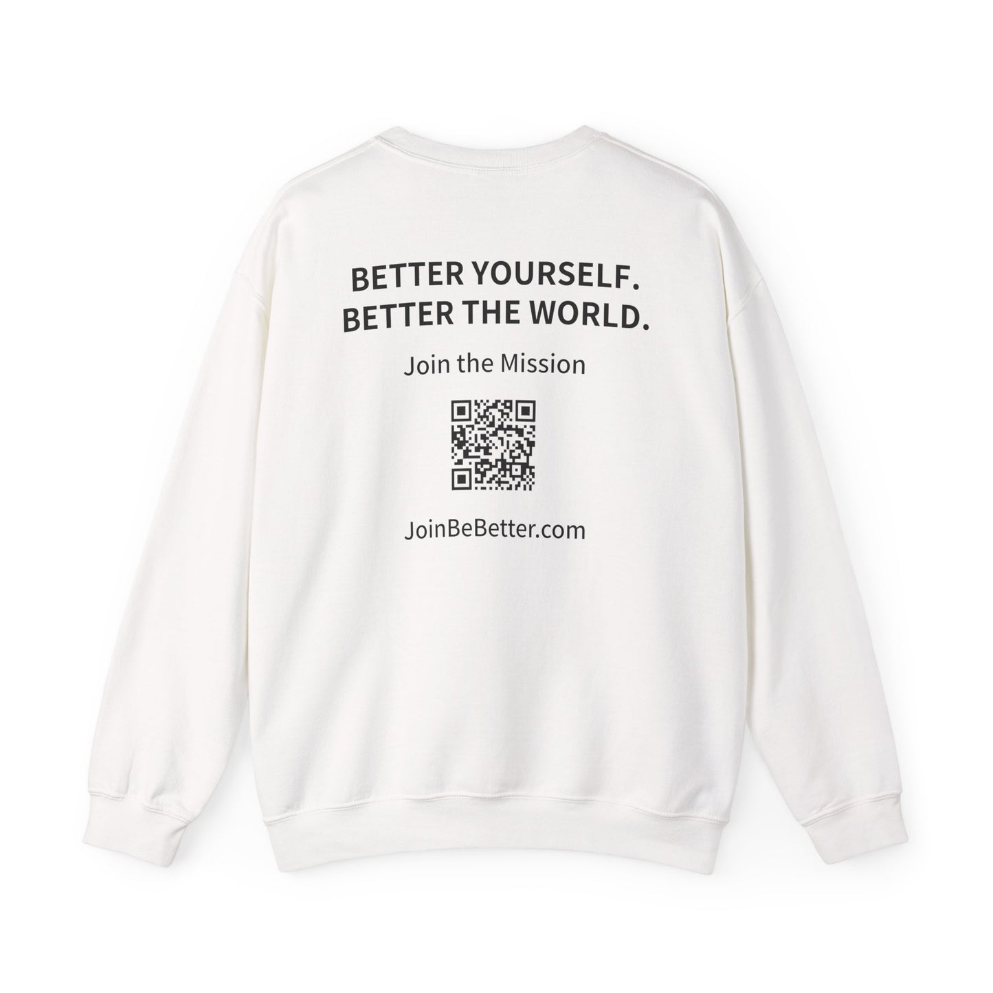 Project Be Better - Sweatshirts