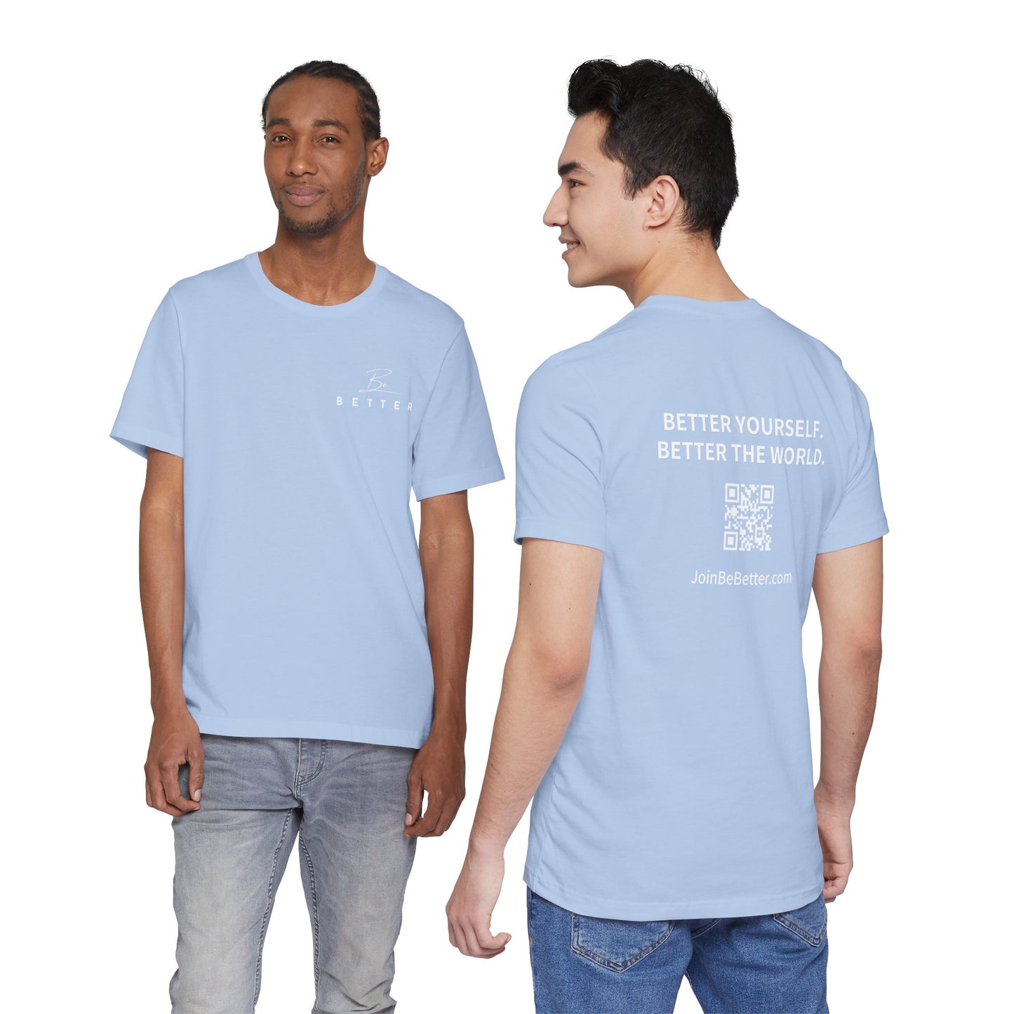 Project Be Better T-Shirt