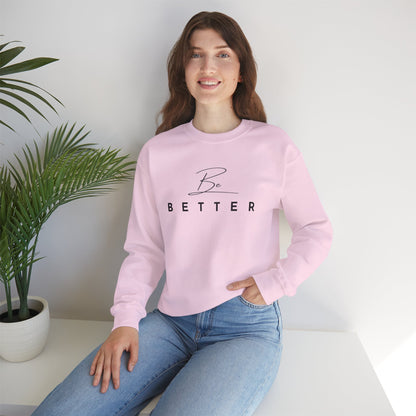 Project Be Better - Sweatshirts