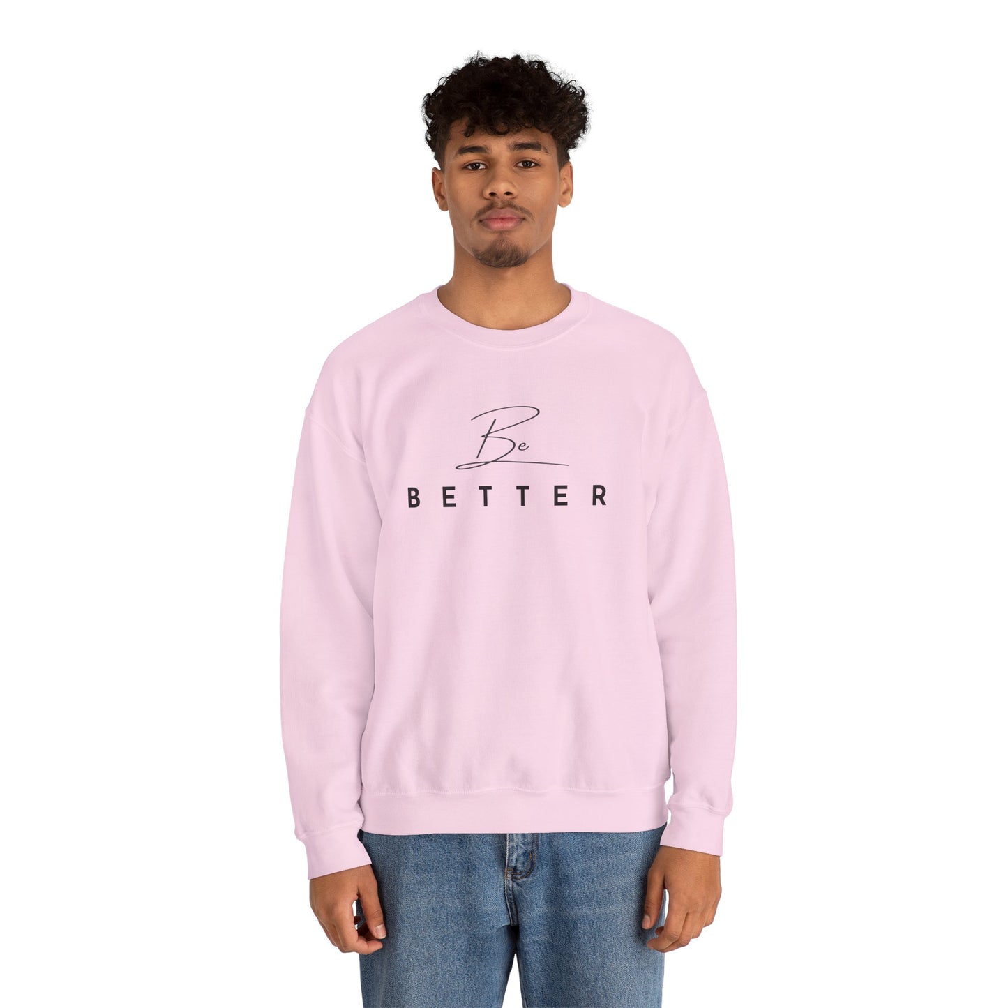 Project Be Better - Sweatshirts