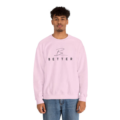 Project Be Better - Sweatshirts