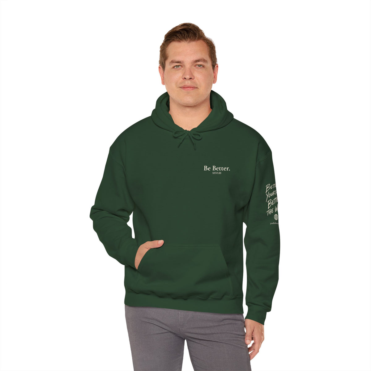 Be Better Hoodie - XXVI.III
