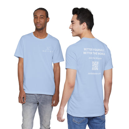 Project Be Better T-Shirt