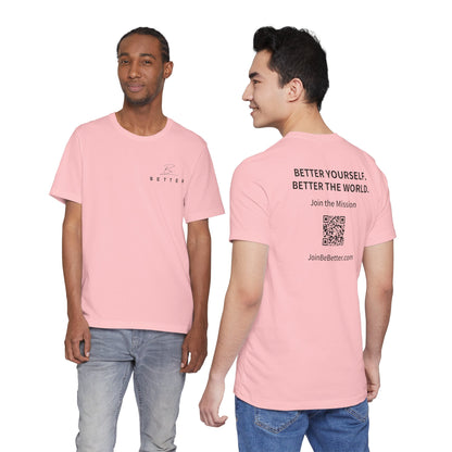 Project Be Better T-Shirt