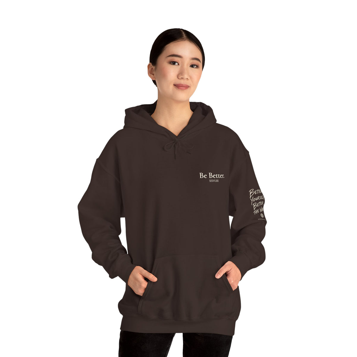 Be Better Hoodie - XXVI.III