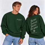 Forest Green | Be Better Sweatshirt — view 4 of 5