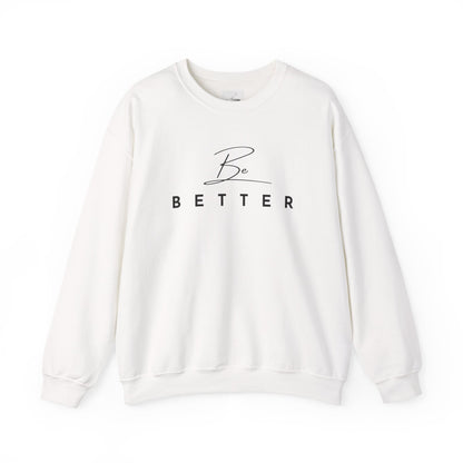 Project Be Better - Sweatshirts