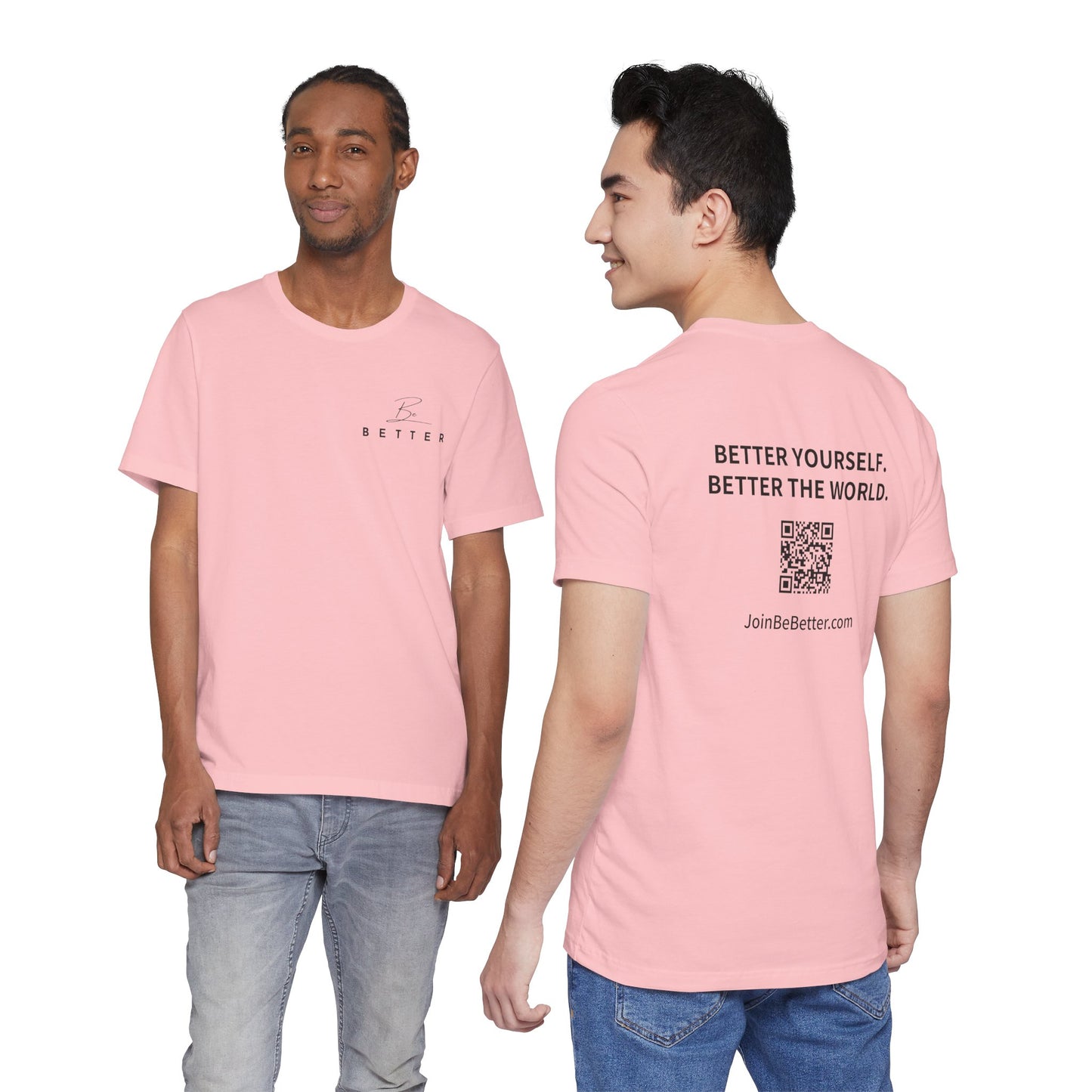 Project Be Better T-Shirt