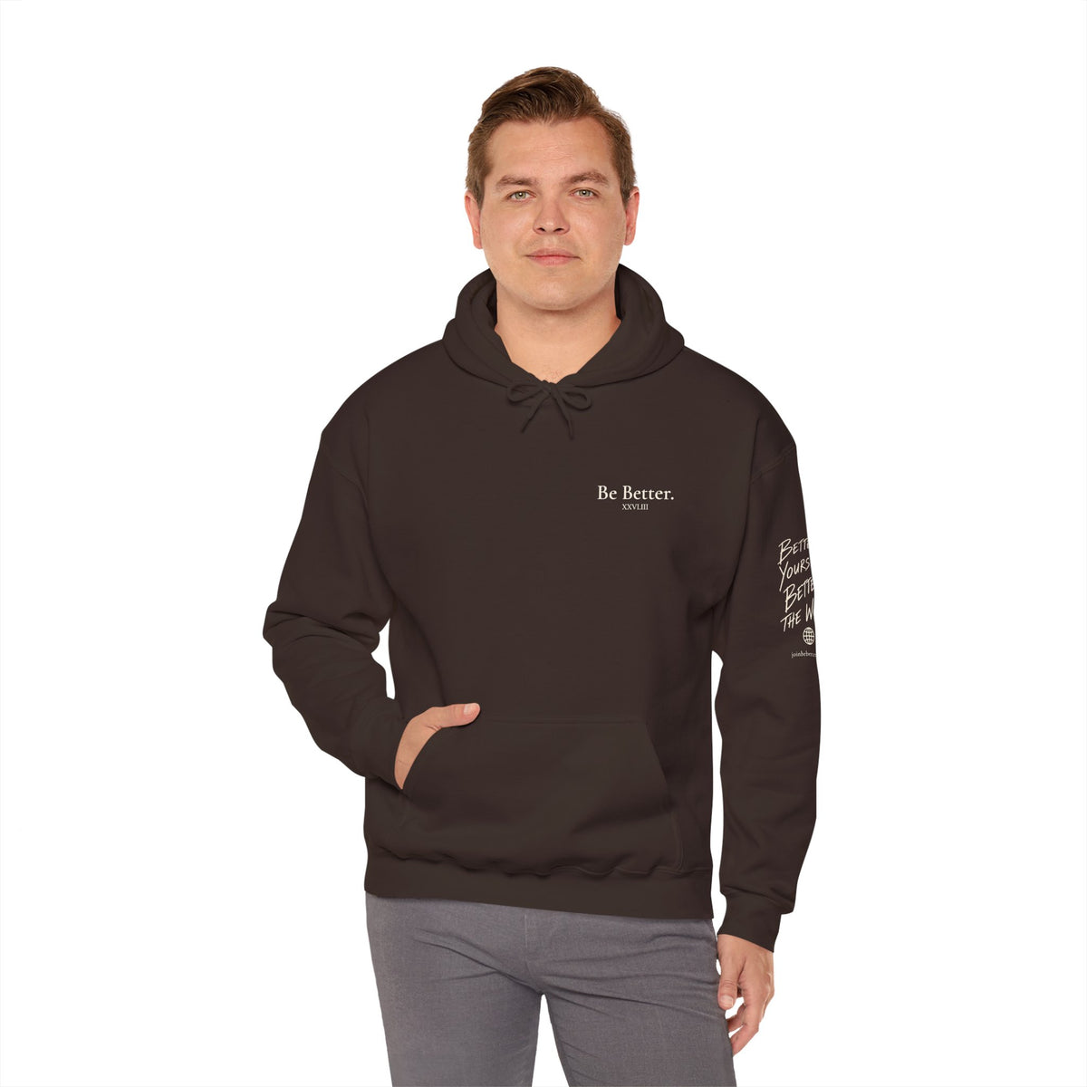 Be Better Hoodie - XXVI.III