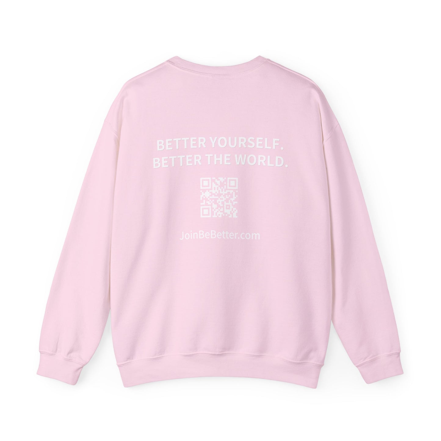 Project Be Better - Sweatshirts