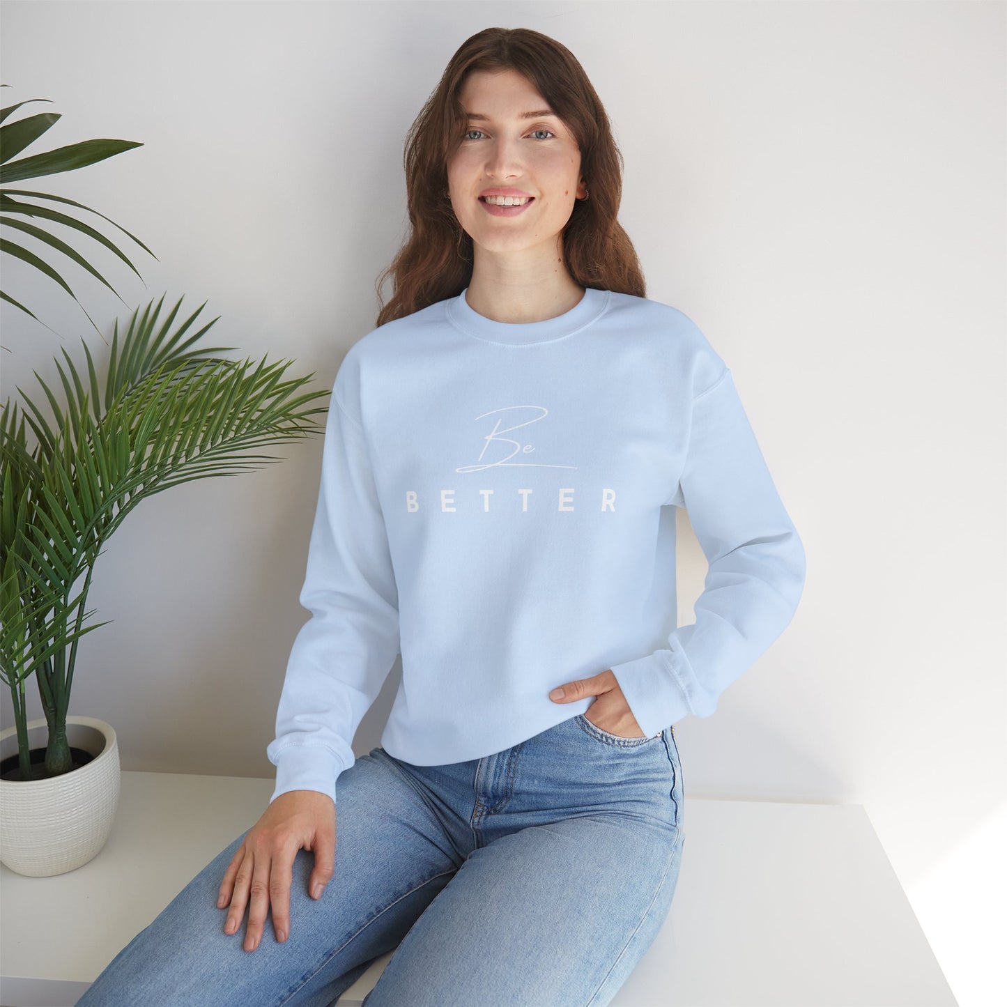 Project Be Better - Sweatshirts