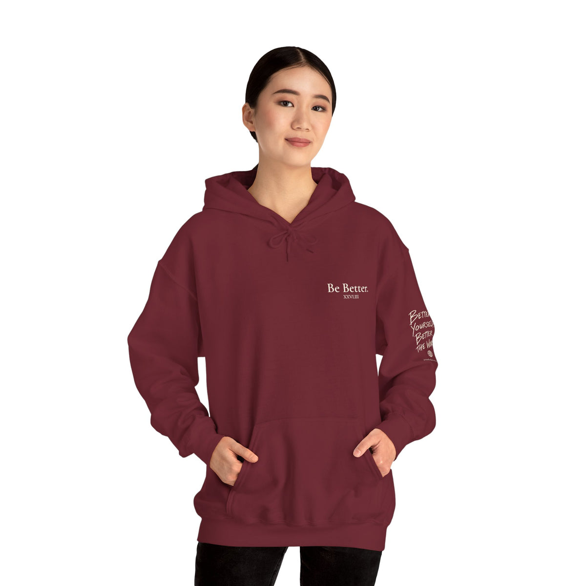 Be Better Hoodie - XXVI.III