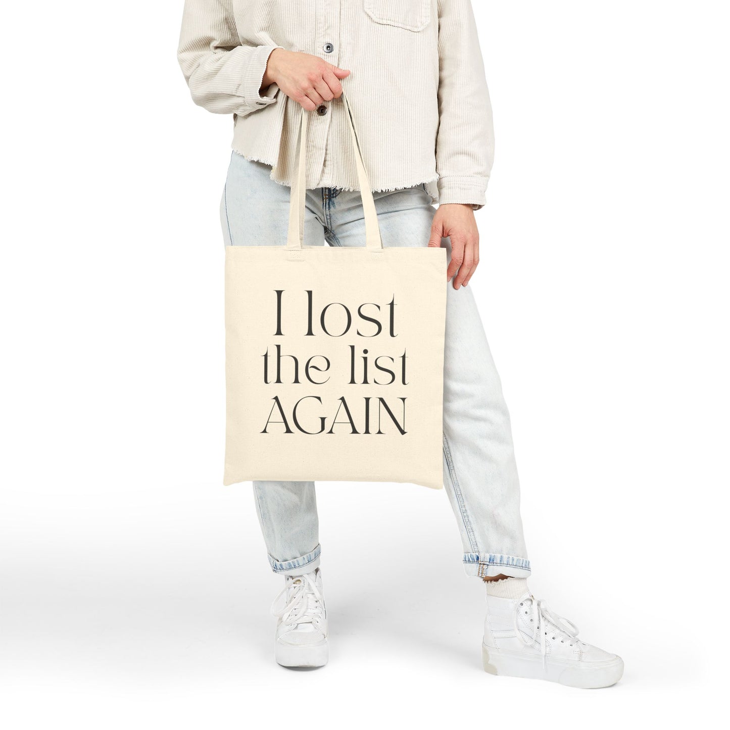 "I Lost The List Again" Tote Bag