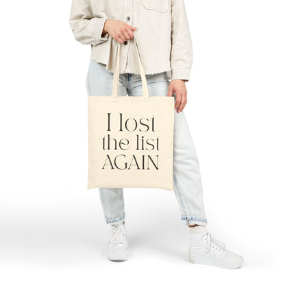 "I Lost The List Again" Tote Bag