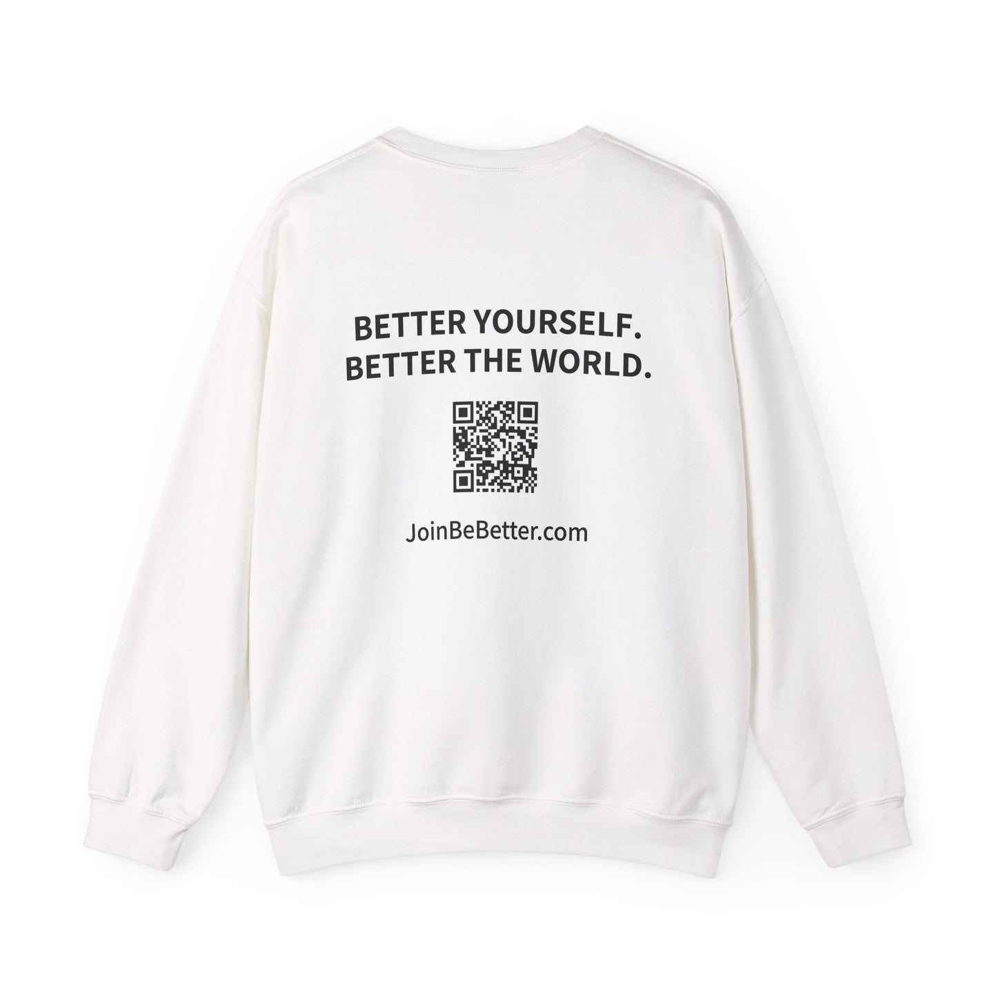 Project Be Better - Sweatshirts