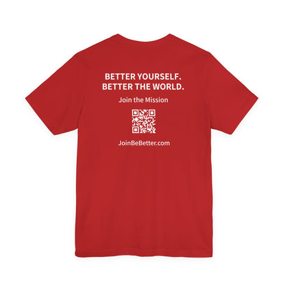 Project Be Better T-Shirt