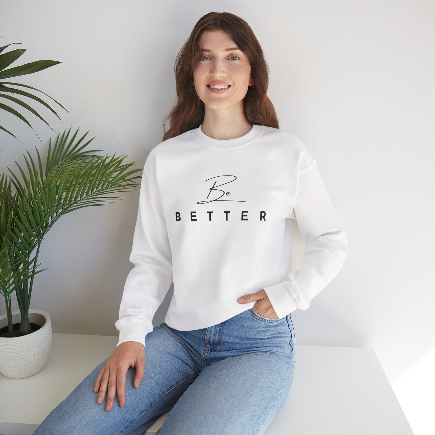 Project Be Better - Sweatshirts