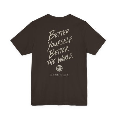 Brown Be Better T-shirt back print